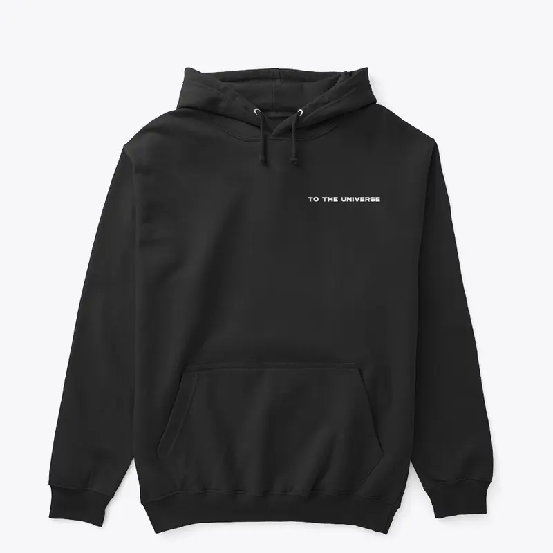 To the Universe Hoodie (Unisex)